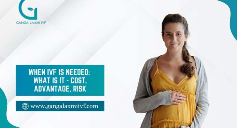 When IVF is needed