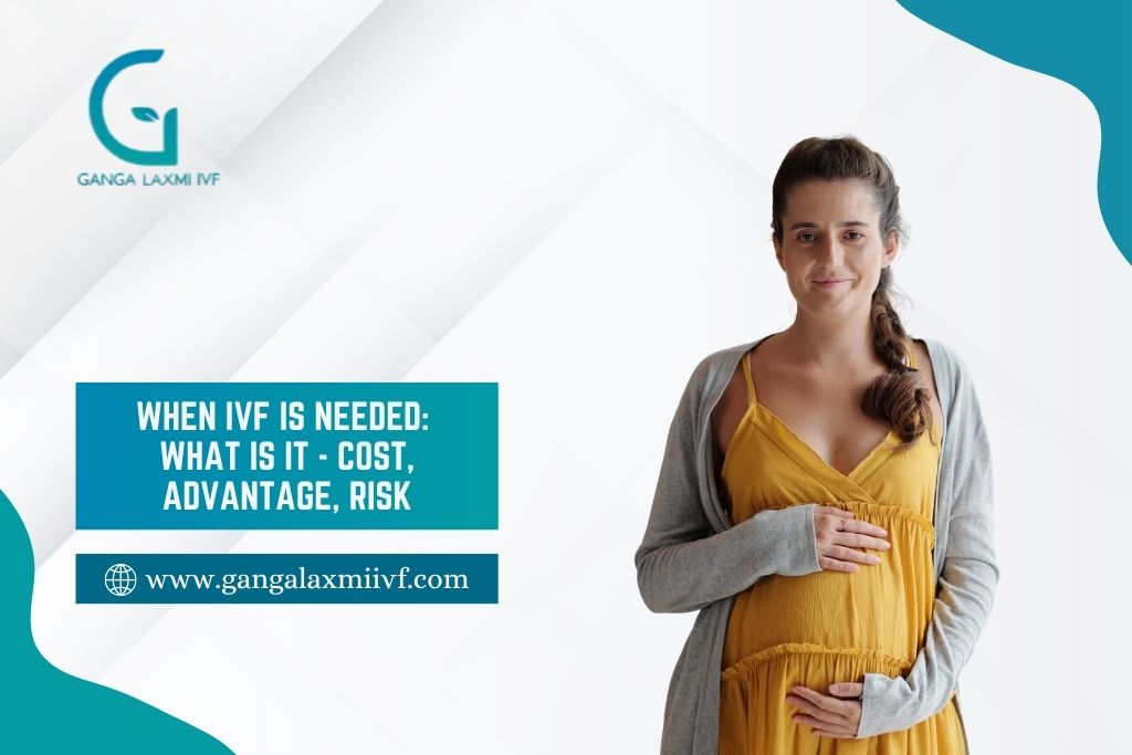 When IVF is needed
