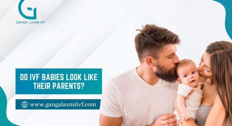Remove term: Do IVF babies look like their parents Do IVF babies look like their parents